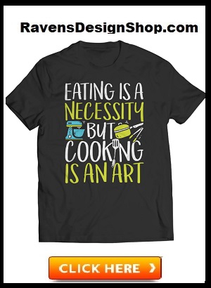 Ravens Design Shop Cooking Shirts