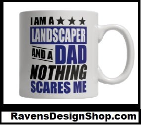landscaper mug from RavensDesignShop.com